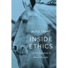 Inside Ethics: On the Demands of Moral Thought