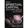 Why Spiritual Capital Matters