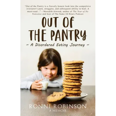 Out of the Pantry: A Disordered Eating Journey