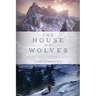 The House of Wolves: The Tether