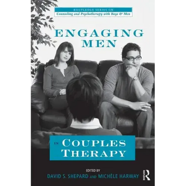 Engaging Men in Couples Therapy