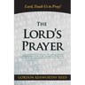 Lord, Teach Us to Pray!