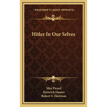 Hitler in Our Selves