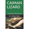Caiman Lizard: The Ultimate Guide on Everything You Need to Know About Caiman Lizard and its Interactions