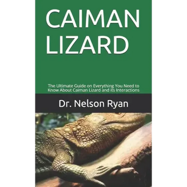 Caiman Lizard: The Ultimate Guide on Everything You Need to Know About Caiman Lizard and its Interactions