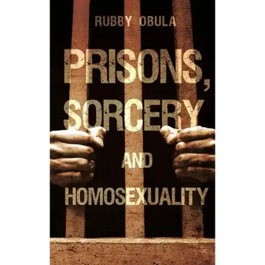 Prisons, Sorcery and Homosexuality
