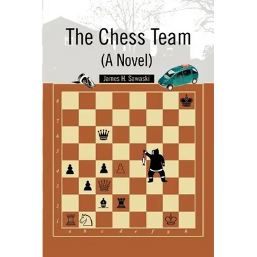 The Chess Team (A Novel)