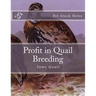 Profit in Quail Breeding: Tame Quail