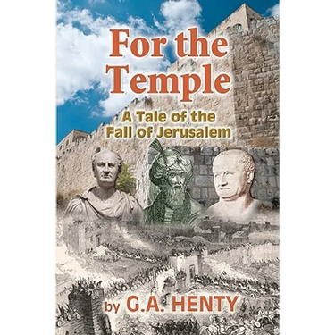 For the Temple: A Tale of the Fall of Jerusalem