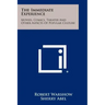The Immediate Experience: Movies, Comics, Theater And Other Aspects Of Popular Culture
