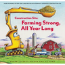 Construction Site: Farming Strong All Year Long