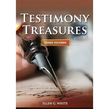 Testimony Treasures 3 Volumes in 1: country living counsels, final time events explained, the three angels message, adventist home counsels and messag