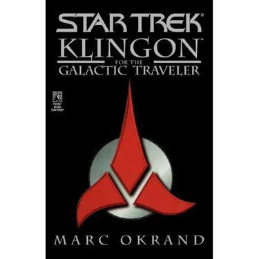 Klingon for the Galactic Traveler