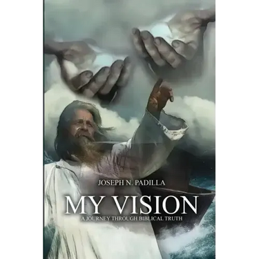 My Vision: A Journey Through Biblical Truth