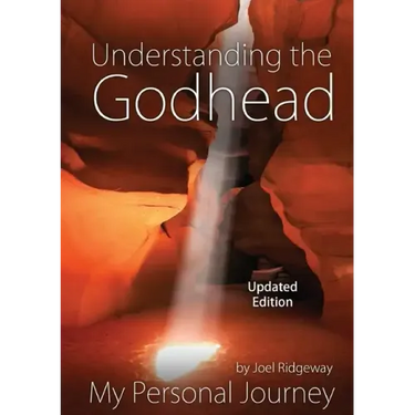 Understanding the Godhead: My Personal Journey