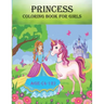 Princess coloring book for girls: 50 unique designs for girls age(4-12), creative and funny coloring book