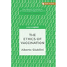 The Ethics of Vaccination