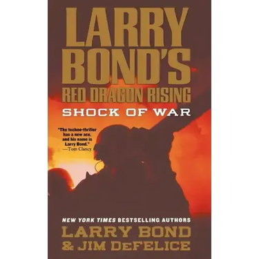 Larry Bond's Red Dragon Rising: Shock of War
