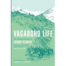 Vagabond Life: The Caucasus Journals of George Kennan
