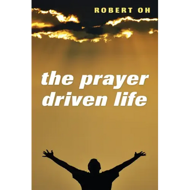 The Prayer Driven Life