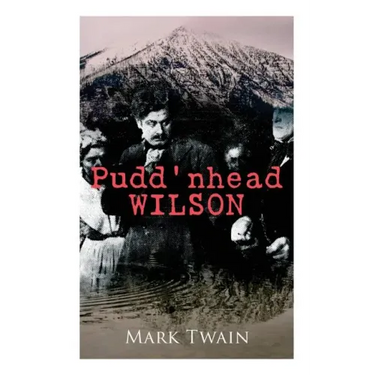 Pudd'nhead Wilson