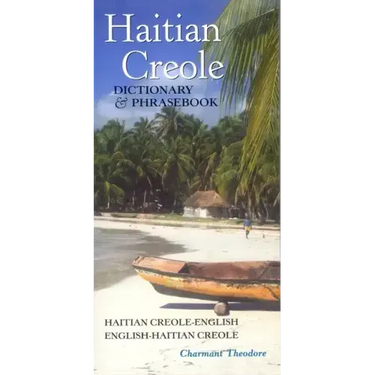 Haitian Creole Dictionary & Phrasebook: Haitian Creole-English/English-Haitian Creole