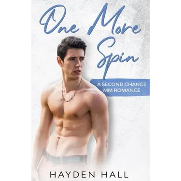 One More Spin: A Second Chance MM Romance