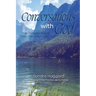 Conversations with God: An Ordinary Life in the Hands of An Extraordinary God