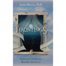 Hauntings - Dispelling the Ghosts Who Run Our Lives