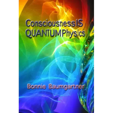 Consciousness IS QUANTUM Physics