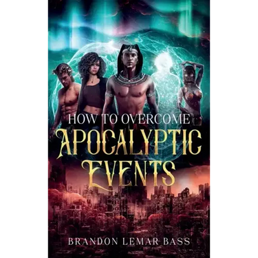 How to Overcome Apocalyptic Events