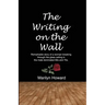 The Writing on the Wall: Remarkable story of a woman breaking through the glass ceiling in a male dominated 60s and 70s.
