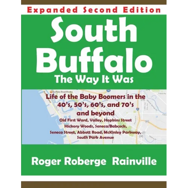 South Buffalo Second Edition: The Way it Was