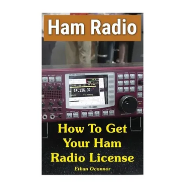 Ham Radio: How To Get Your Ham Radio License