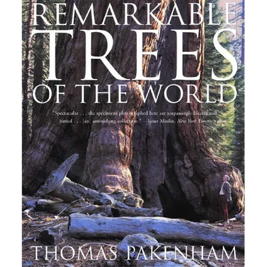 Remarkable Trees of the World