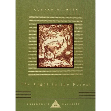 The Light in the Forest: Illustrated by Warren Chappell
