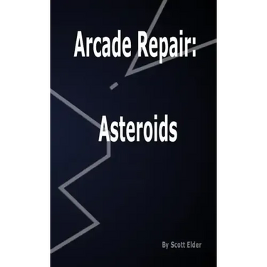 Arcade Repair: Asteroids