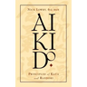 Aikido: Principles of Kata and Randori