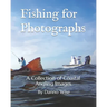 Fishing for Photographs: A Collection of Coastal Angling Images