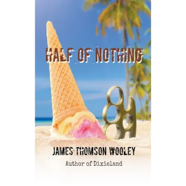 Half of Nothing
