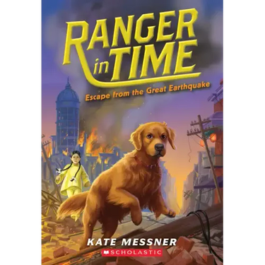 Escape from the Great Earthquake (Ranger in Time #6): Volume 6