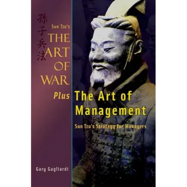Sun Tzu's The Art of War Plus The Art of Management: Sun Tzu's Strategy for Managers