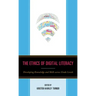 The Ethics of Digital Literacy: Developing Knowledge and Skills Across Grade Levels