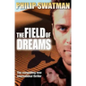 The Field of Dreams