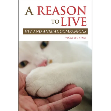 A Reason to Live: HIV and Animal Companions