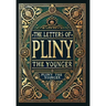 The Letters of Pliny the Younger (Collector's Edition) (Laminated Hardback with Jacket)