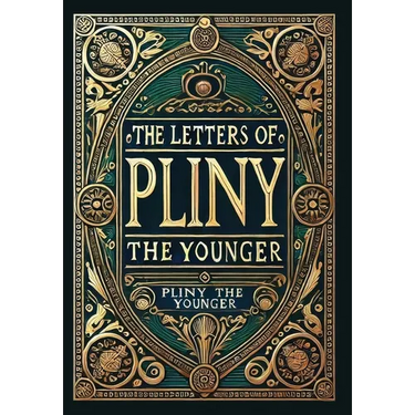 The Letters of Pliny the Younger (Collector's Edition) (Laminated Hardback with Jacket)