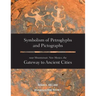 Symbolism of Petroglyphs and Pictographs Near Mountainair, New Mexico, the Gateway to Ancient Cities