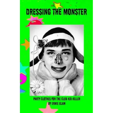 Dressing the Monster: Party clothes for the club kid killer