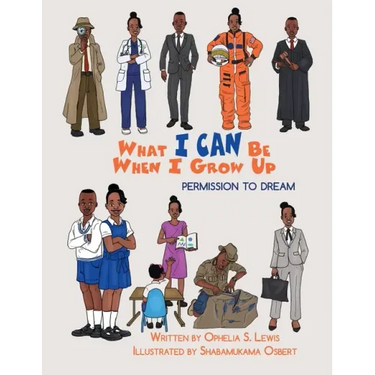 What I Can Be When I grow Up: Permission to Dream